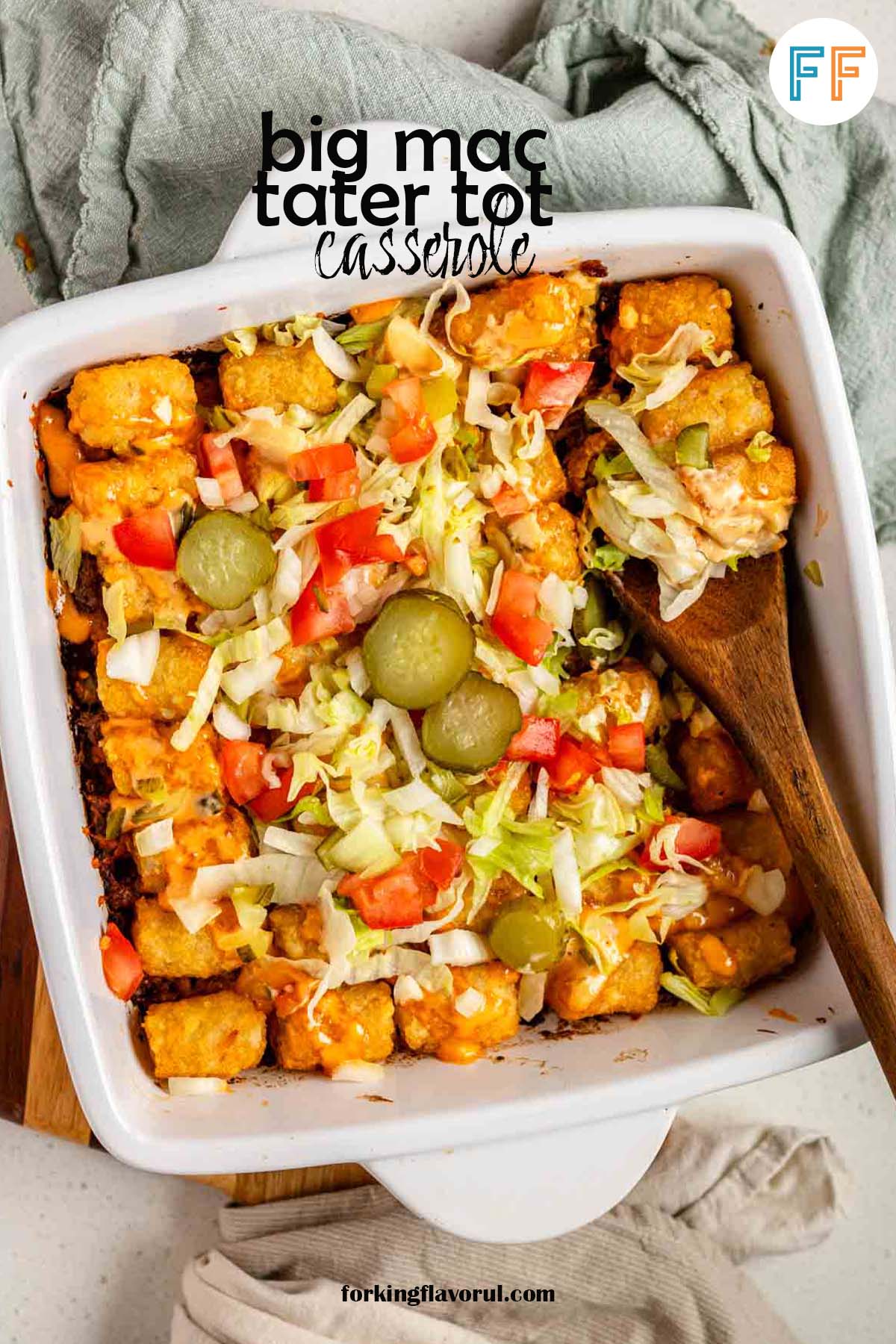 Big Mac Tater Tot Casserole Recipe - Forking Flavorful