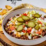 Big Mac dip in a bowl with the text big mac dip